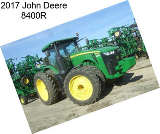 2017 John Deere 8400R