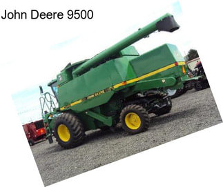 John Deere 9500