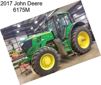 2017 John Deere 6175M