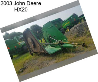 2003 John Deere HX20