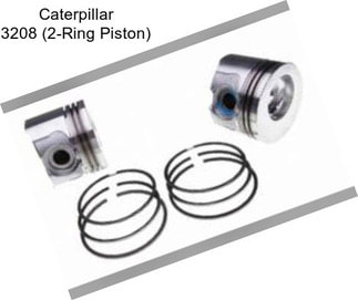 Caterpillar 3208 (2-Ring Piston)