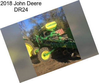 2018 John Deere DR24