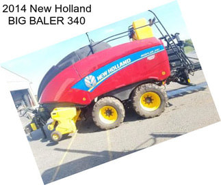 2014 New Holland BIG BALER 340