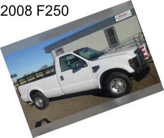 2008 F250