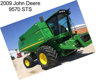 2009 John Deere 9570 STS