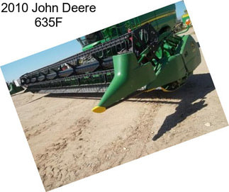 2010 John Deere 635F