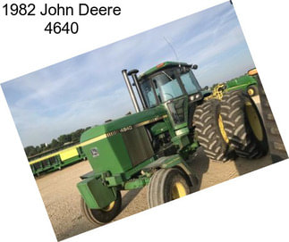 1982 John Deere 4640