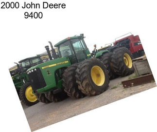 2000 John Deere 9400