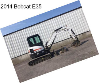 2014 Bobcat E35