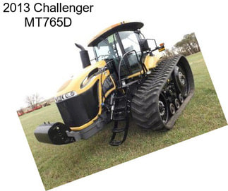 2013 Challenger MT765D