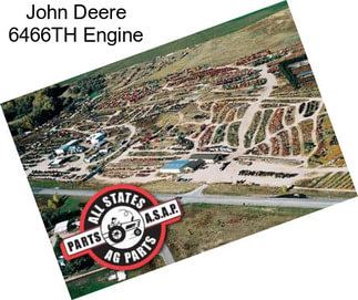 John Deere 6466TH Engine