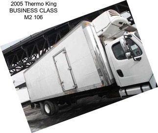 2005 Thermo King BUSINESS CLASS M2 106