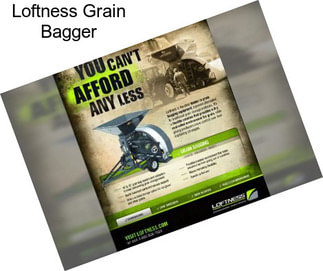 Loftness Grain Bagger