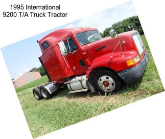 1995 International 9200 T/A Truck Tractor