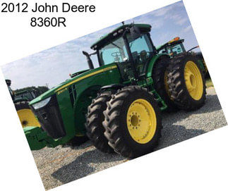 2012 John Deere 8360R