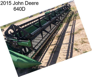 2015 John Deere 640D