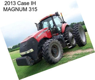 2013 Case IH MAGNUM 315