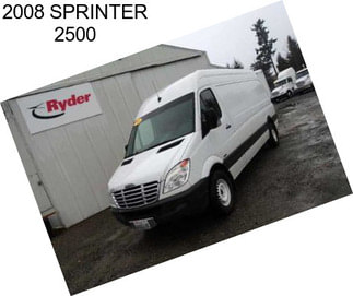 2008 SPRINTER 2500