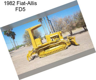 1982 Fiat-Allis FD5