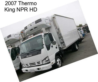 2007 Thermo King NPR HD