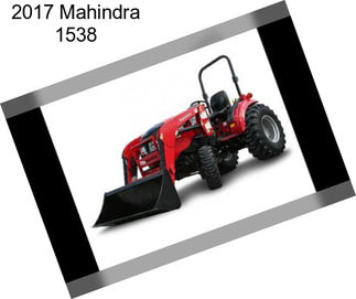 2017 Mahindra 1538