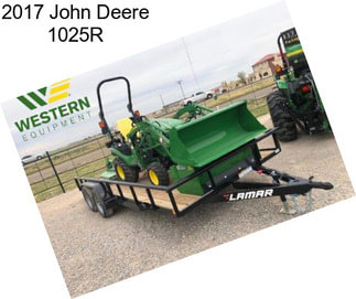 2017 John Deere 1025R