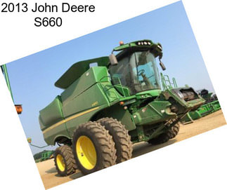 2013 John Deere S660