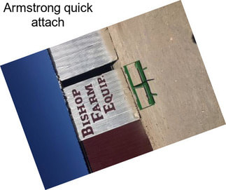 Armstrong quick attach