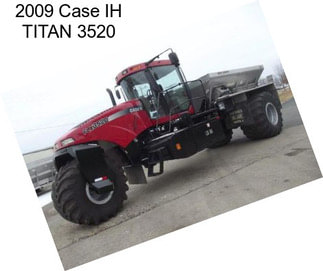 2009 Case IH TITAN 3520