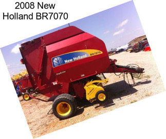 2008 New Holland BR7070