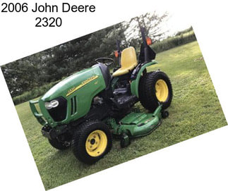 2006 John Deere 2320