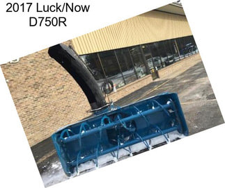 2017 Luck/Now D750R