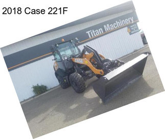 2018 Case 221F