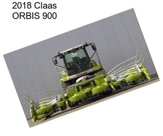 2018 Claas ORBIS 900