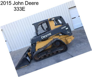 2015 John Deere 333E