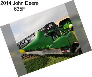 2014 John Deere 635F