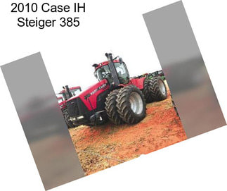 2010 Case IH Steiger 385