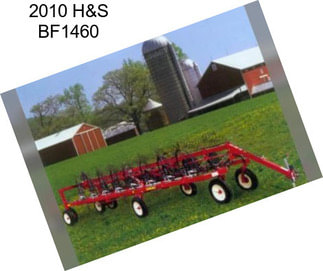 2010 H&S BF1460