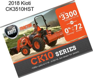 2018 Kioti CK3510HST