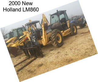 2000 New Holland LM860