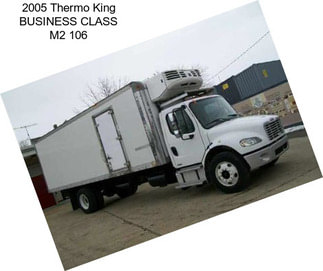 2005 Thermo King BUSINESS CLASS M2 106