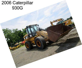 2006 Caterpillar 930G