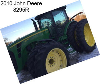 2010 John Deere 8295R