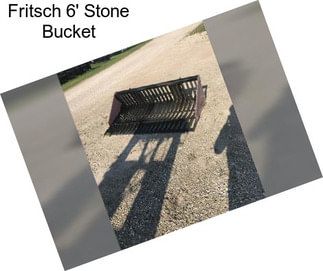 Fritsch 6\' Stone Bucket