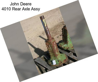 John Deere 4010 Rear Axle Assy