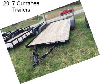 2017 Currahee Trailers