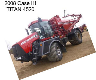 2008 Case IH TITAN 4520