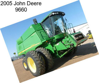 2005 John Deere 9660