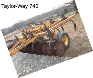 Taylor-Way 740