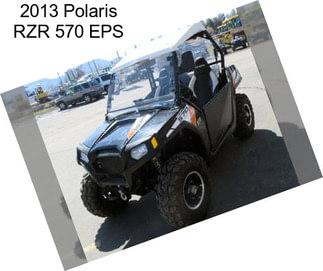 2013 Polaris RZR 570 EPS